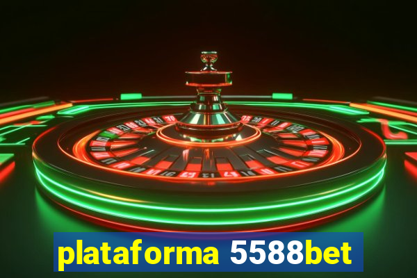 plataforma 5588bet